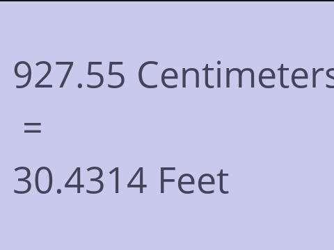 927.55 CM TO FEET