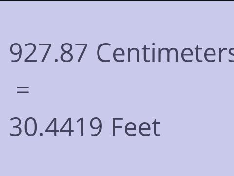 927.87 CM TO FEET