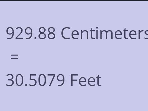 929.88 CM TO FEET