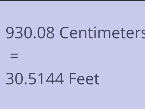 930.08 CM TO FEET