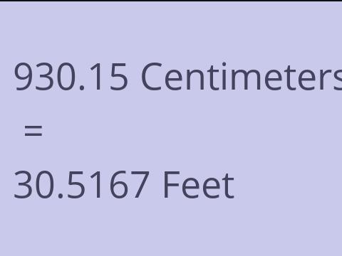 930.15 CM TO FEET