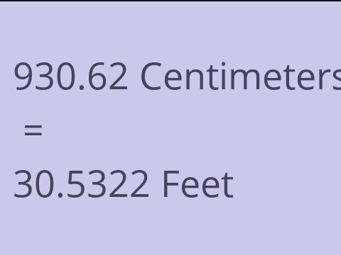 930.62 CM TO FEET