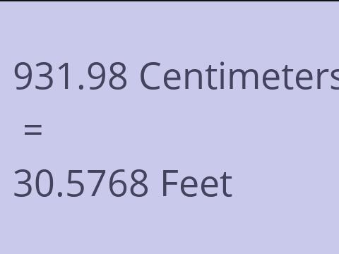 931.98 CM TO FEET