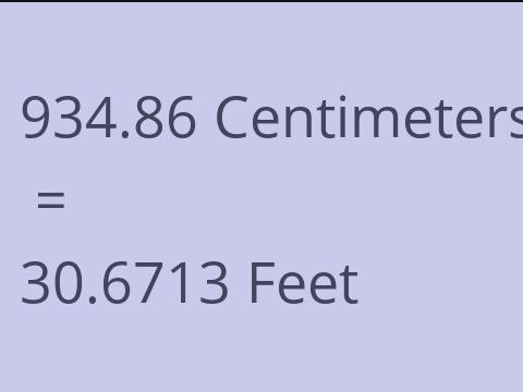 934.86 CM TO FEET