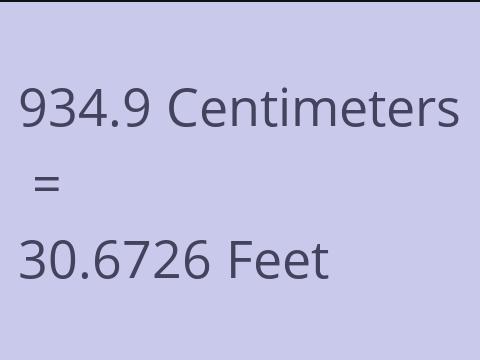 934.9 CM TO FEET