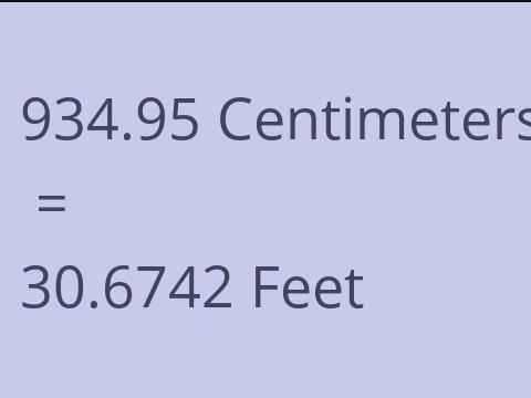 934.95 CM TO FEET