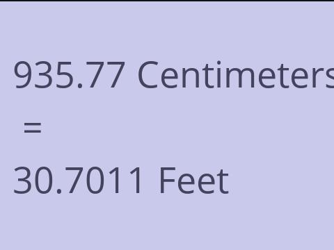 935.77 CM TO FEET