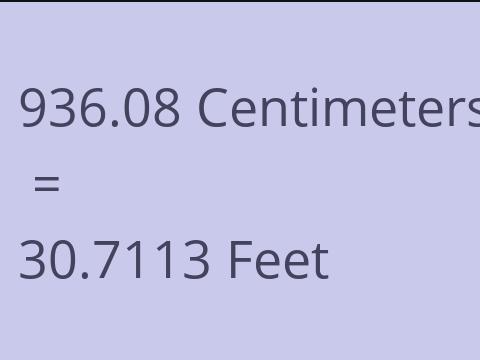 936.08 CM TO FEET