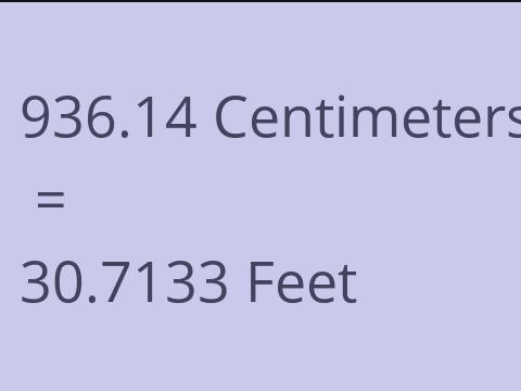 936.14 CM TO FEET