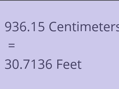 936.15 CM TO FEET