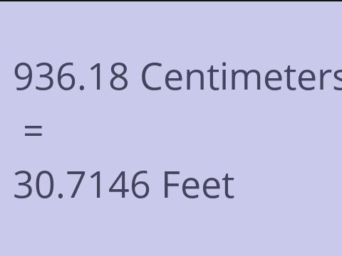 936.18 CM TO FEET