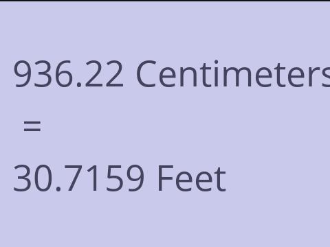 936.22 CM TO FEET