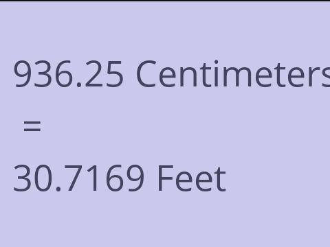 936.25 CM TO FEET