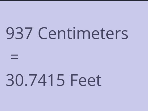 937 CM TO FEET