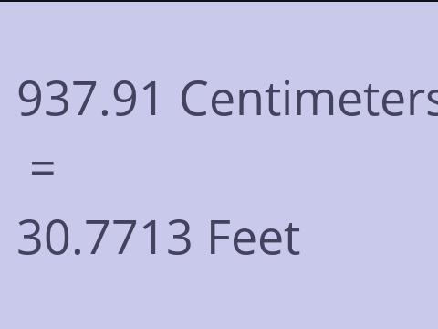 937.91 CM TO FEET