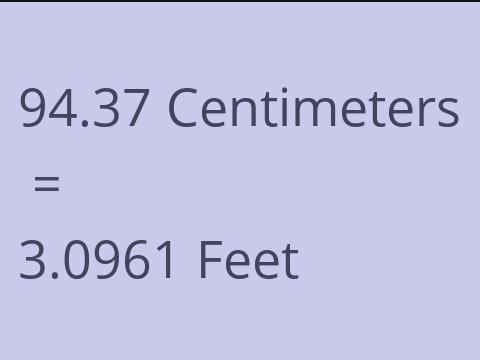 94.37 CM TO FEET