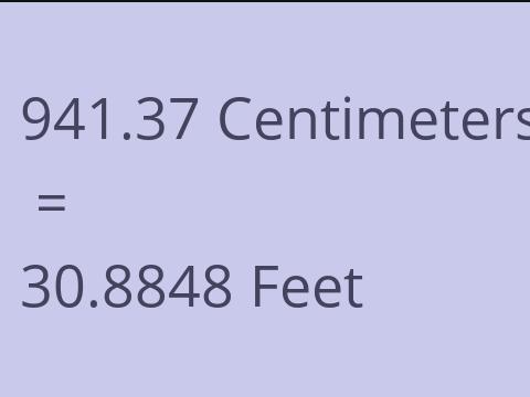 941.37 CM TO FEET