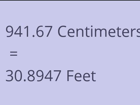 941.67 CM TO FEET