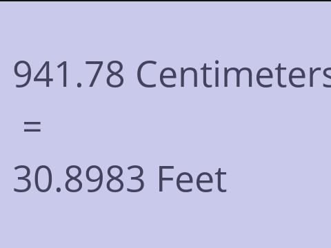 941.78 CM TO FEET