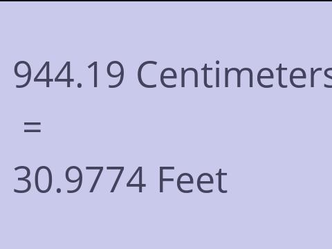 944.19 CM TO FEET