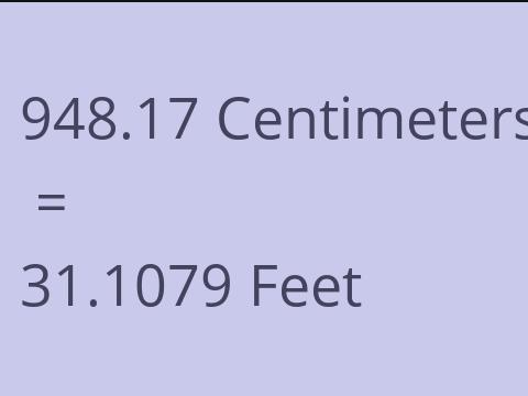 948.17 CM TO FEET