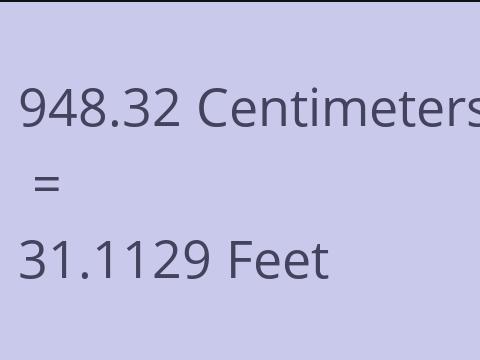 948.32 CM TO FEET