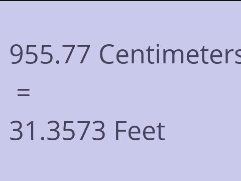 955.77 CM TO FEET