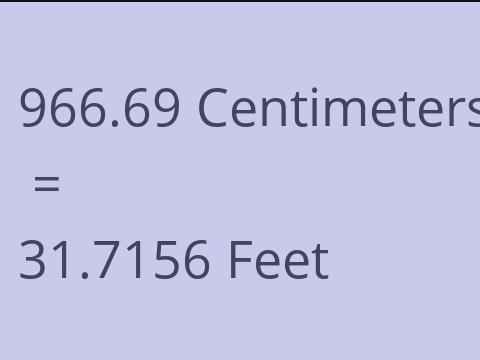 966.69 CM TO FEET