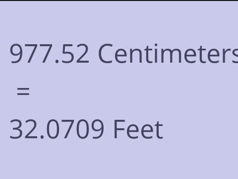 977.52 CM TO FEET