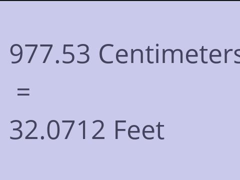 977.53 CM TO FEET