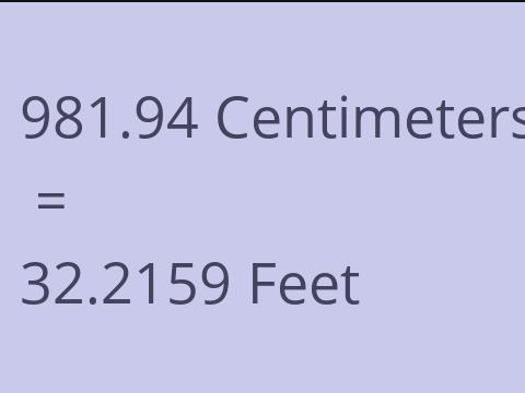 981.94 CM TO FEET