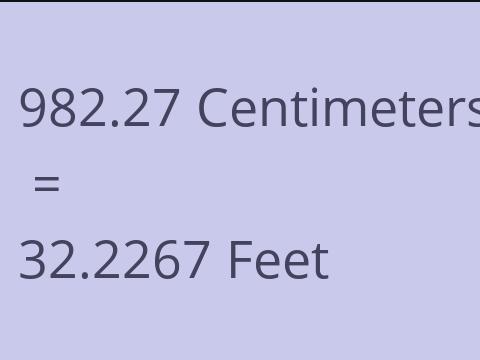 982.27 CM TO FEET