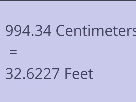 994.34 CM TO FEET