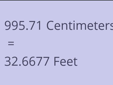 995.71 CM TO FEET