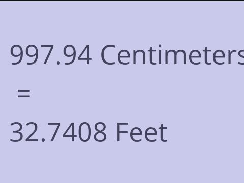 997.94 CM TO FEET