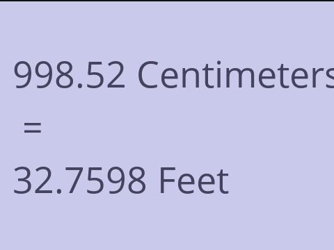 998.52 CM TO FEET