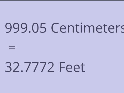 999.05 CM TO FEET