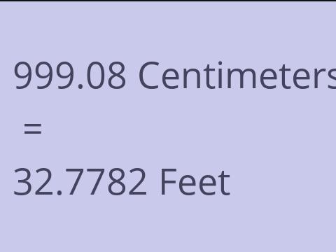 999.08 CM TO FEET