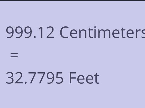 999.12 CM TO FEET